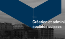 Création et Administration de Sociétés Suisses : Un Accompagnement Complet pour Votre Entreprise